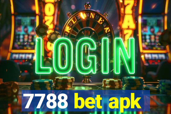 7788 bet apk